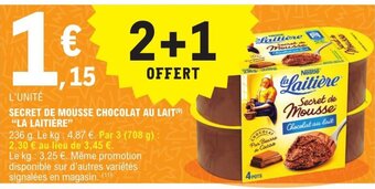 E.Leclerc Secret de Mousse Chocolat Au Lait La Laitière offre