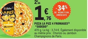 E.Leclerc Sodebo Pizza La Pizz 4 Fromages offre