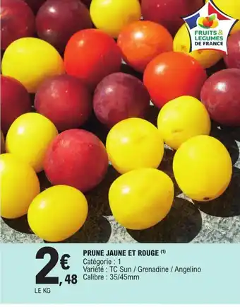 E.Leclerc Prune Jaune Et Rouge offre
