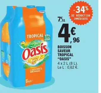 E.Leclerc Oasis Boisson Saveur Tropical offre
