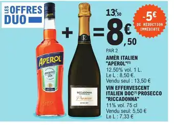 E.Leclerc Amèr Italien Aperol/ Vin Effervescent Italien Doc Prosecco Riccadonna offre