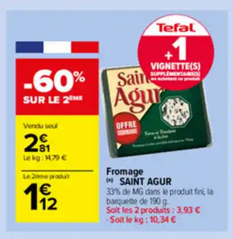 Carrefour Market Fromage Saint Agur offre