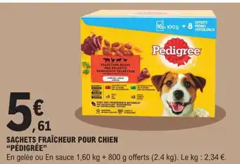E.Leclerc Pédigrée Sachets Fraîcheur Pour Chien offre
