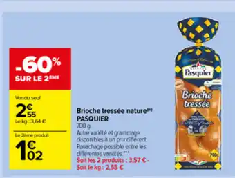 Carrefour Market Brioche tressée nature Pasquier offre