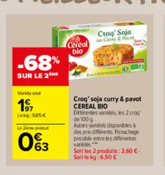 Carrefour Market Coq'soja curry & pavot Cereal Bio offre