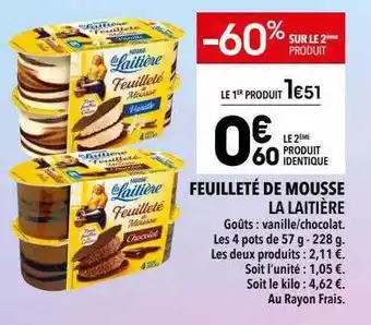 Supeco Feuilleté de mousse la laitière offre