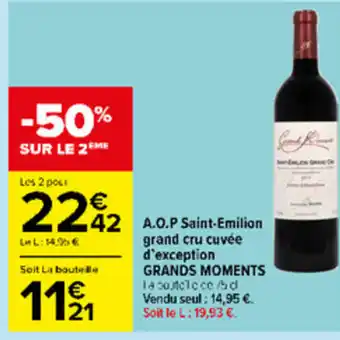 Carrefour Market A.O.P Saint-Emilion grand cru Cuvée d'exception offre