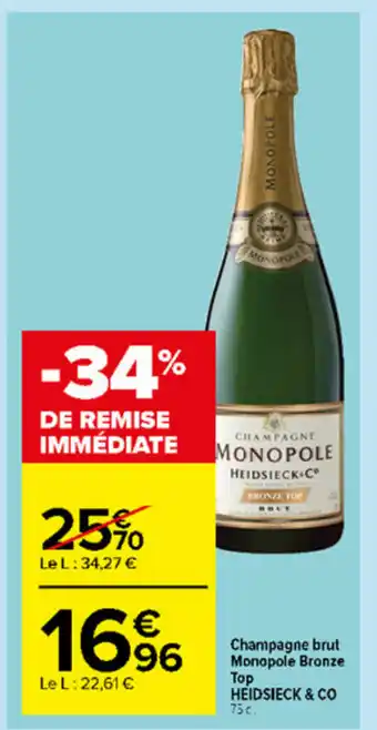 Carrefour Market Champagne brut Monopole Bronze Top offre