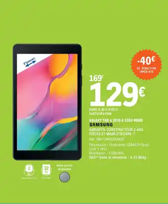 E.Leclerc Galaxy Tab A 2019 8 32GO Noire offre
