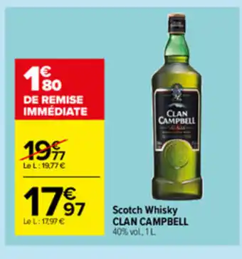 Carrefour Market Scotch Whisky Clan Campbell offre