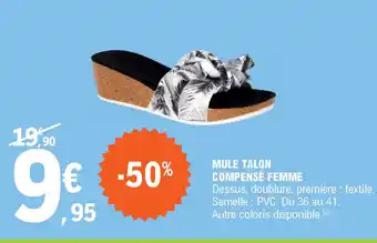 E.Leclerc MULE TALON COMPENSé FEMME offre
