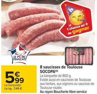 Carrefour Socopa 8 saucisses de toulouse offre