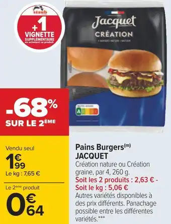 Carrefour Jacquet pains burgers offre