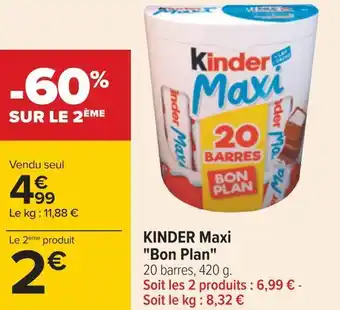 Carrefour Ferrero kinder maxi "bon plan" offre