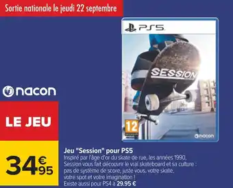 Carrefour Ps5 jeu "session" pour ps5 offre