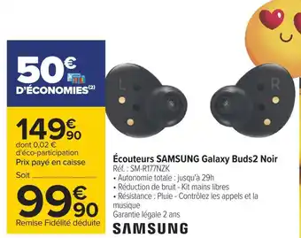 Carrefour Samsung écouteurs galaxy buds2 noir offre