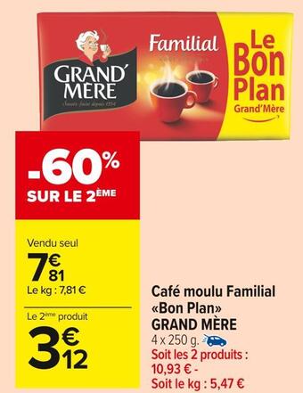 Carrefour Market Grand mère café moulu familial bon plan offre