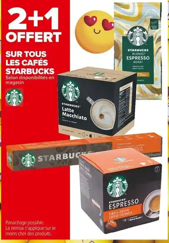 Carrefour Market Starbucks bon plan sur tous les cafés starbucks offre