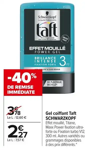 Carrefour Market Schwarzkopf gel coiffant taft offre