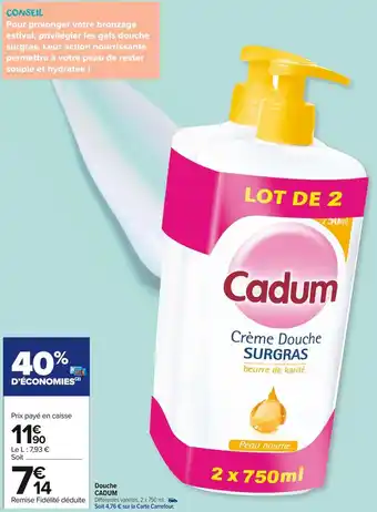 Carrefour Market Cadum douche offre