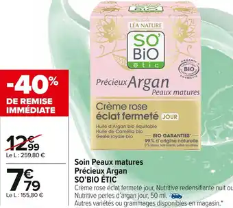 Carrefour Market So’bio étic soin peaux matures précieux argan offre