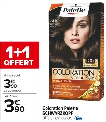 Carrefour Market Schwarzkopf coloration palette offre