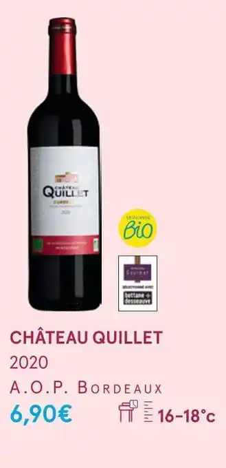 Monoprix Bordeaux château quillet 2020 offre