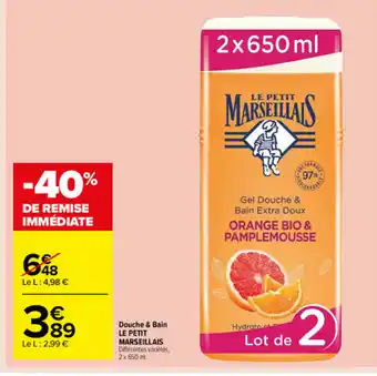 Carrefour Market Douche & Bain Le Petit Marseillais offre