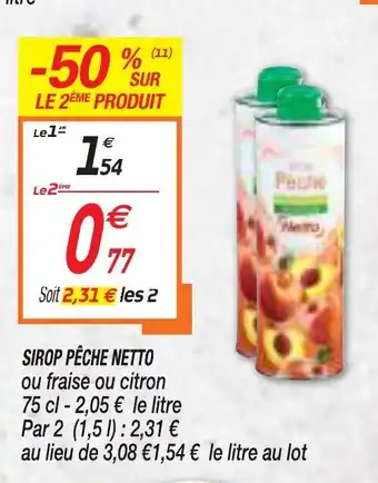 Netto Sirop pêche Netto offre
