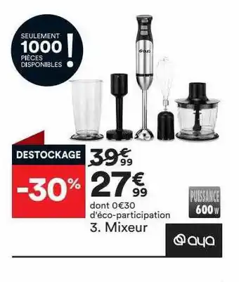 BUT Mixeur aya offre