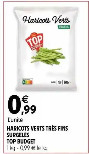 Intermarché Hyper Haricots verts très fins surgelés top budget offre