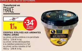 Intermarché Hyper Cocktail d'olives aux aromates tropic apéro offre