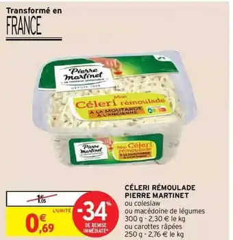 Intermarché Hyper Céleri rémoulade pierre martinet offre