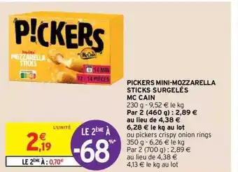 Intermarché Hyper Pickers mini-mozzarella sticks surgelés mccain offre