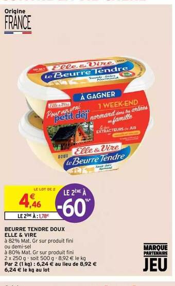 Intermarché Hyper Beurre tendre doux elle&vire offre