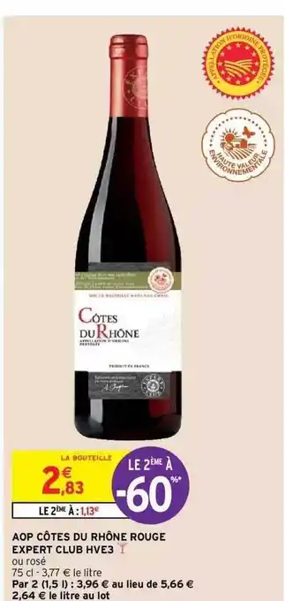 Intermarché Hyper Aop côtes du rhône rouge expert club hve3 offre
