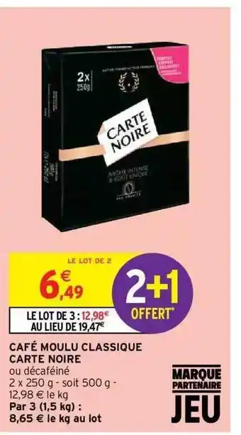 Intermarché Hyper Café moulu classique carte noire offre