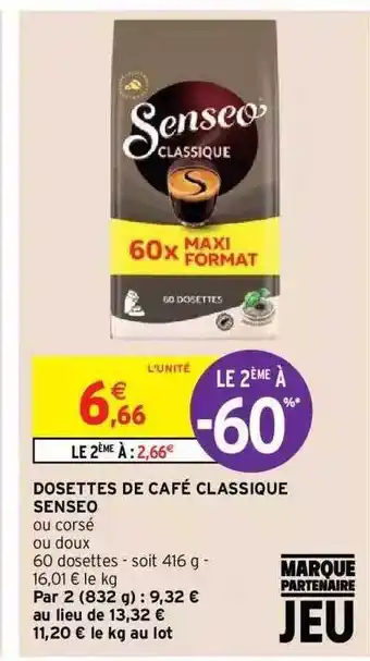 Intermarché Hyper Dosettes de café classique senseo offre