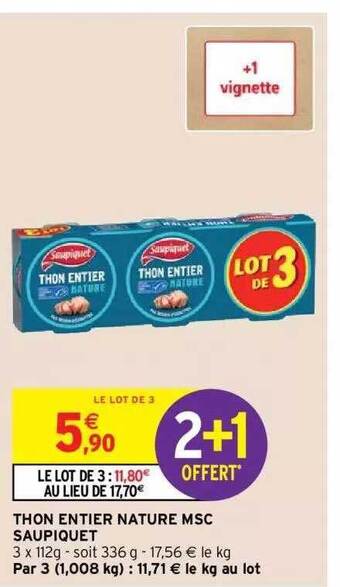 Intermarché Hyper Thon entier nature msc saupiquet offre