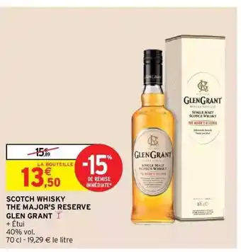 Intermarché Hyper Scotch whisky the major's reserve glen grant offre