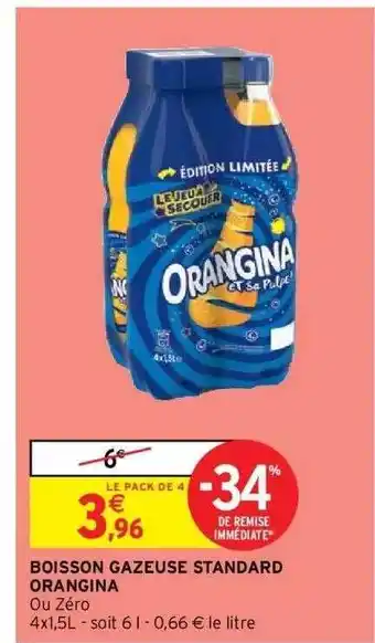 Intermarché Hyper Boisson gazeuse standard orangina offre