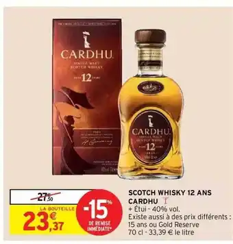 Intermarché Hyper Scotch whisky 12 ans cardhu offre