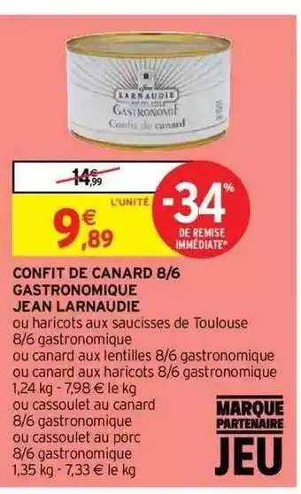 Intermarché Hyper Confit de canard 8-6 gastronomique jean larnaudie offre