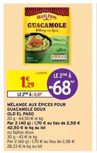 Intermarché Hyper Mélange aux épices pour guacamole doux old el paso offre
