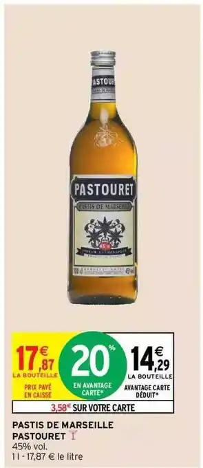 Intermarché Hyper Pastis de marseille pastouret offre