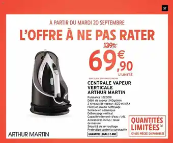 Intermarché Hyper Centrale vapeur verticale arthur martin offre