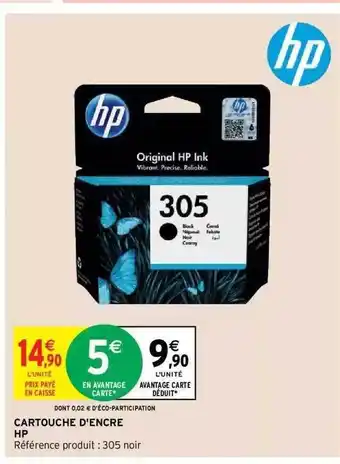 Intermarché Hyper Cartouche d'encre hp 305 noir offre