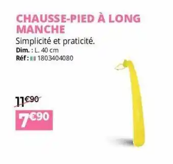Distri Club Médical Chausse-pied à long manche offre