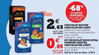 Hyper U Chocolat maître chocolatier lindt ou chocolat noir extra fondant maître chocolatier lindt offre
