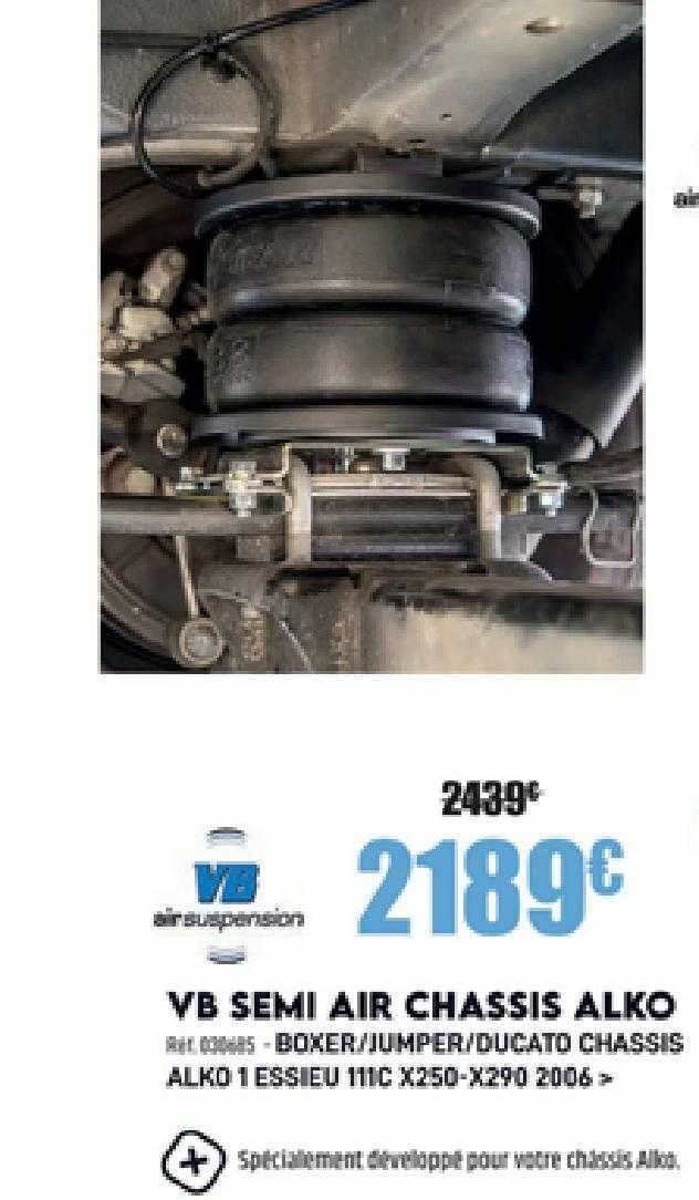 Promo Vb semi air chassis alko chez Narbonne accessoires